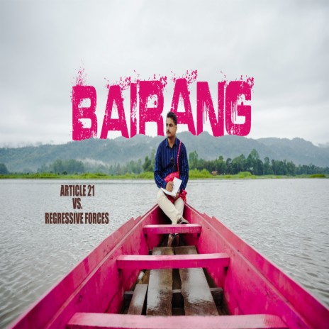 Bairang ft. Rohit Rabha | Boomplay Music