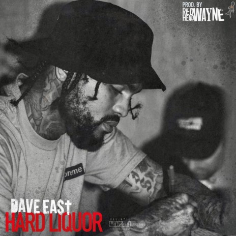 Hard Liquor ft. Dave East | Boomplay Music