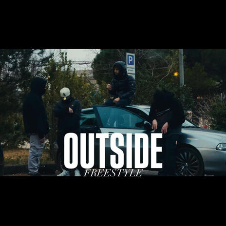 OUTSIDE FREESTYLE | Boomplay Music