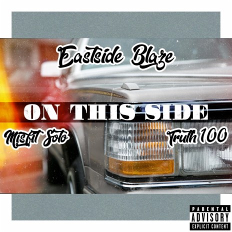 On This Side ft. Misfit Soto & Truth100 | Boomplay Music