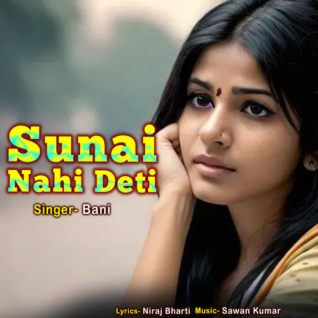 Sunai Nahi Deti | Boomplay Music