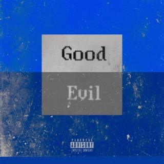 Good & Evil