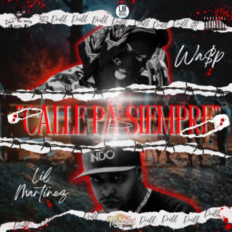 Calle pa' siempre ft. WA$P CCG | Boomplay Music