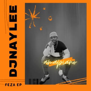 Feza Amapiano EP