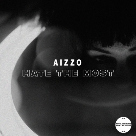 Hate the Most | Boomplay Music