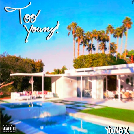 Too Young | Boomplay Music