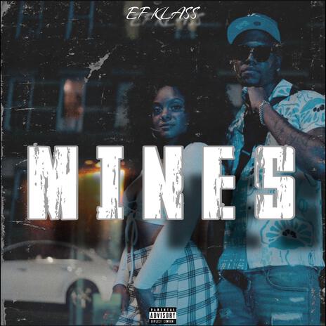 MINES | Boomplay Music