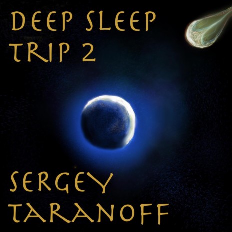 Deep Sleep Trip 2, Pt. 6 | Boomplay Music