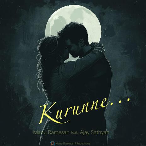 Kurunne ft. Ajay Sathyan | Boomplay Music