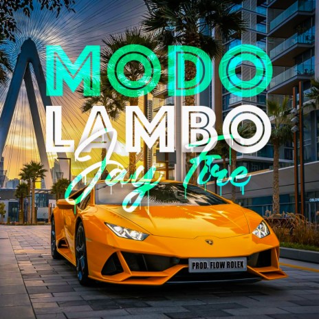 Modo Lambo | Boomplay Music