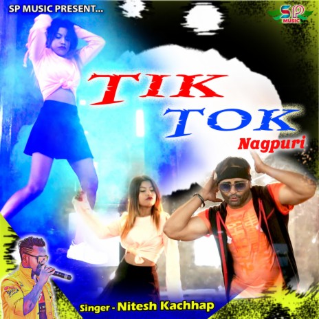 Tik Tok Nagpuri | Boomplay Music