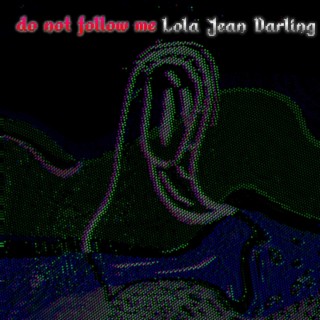 do not follow me: Music Inspired by the Music of David Lynch