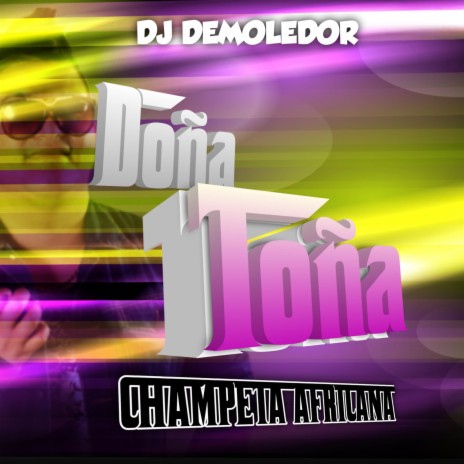 Doña Toña (Champeta Africana) | Boomplay Music