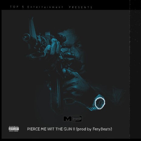 Pierce Me Wit the Gun, Pt. 2 | Boomplay Music