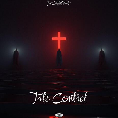 Take Control | Boomplay Music