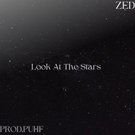 Look At The Stars | Boomplay Music