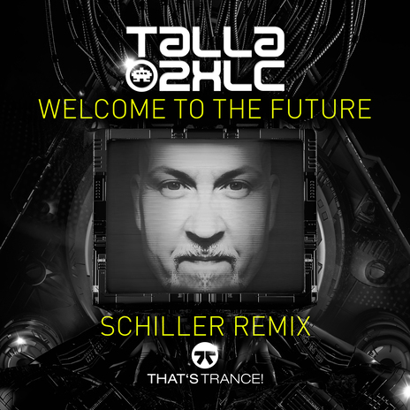 Welcome To The Future (Schiller Extended Remix) ft. Schiller | Boomplay Music