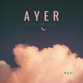 Ayer (soñé contigo)