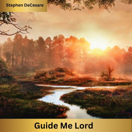 Guide Me Lord | Boomplay Music