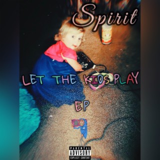 Let The Kids Play EP