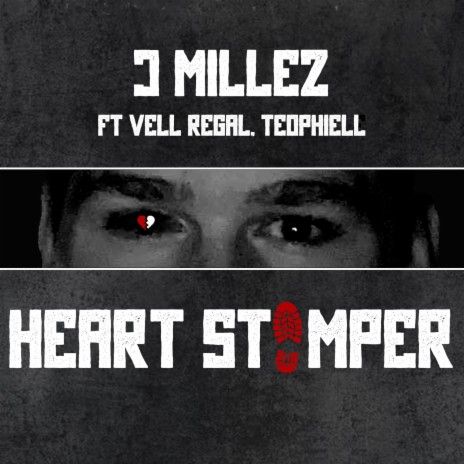 Heart Stomper ft. Vell Regal & Teophiell | Boomplay Music
