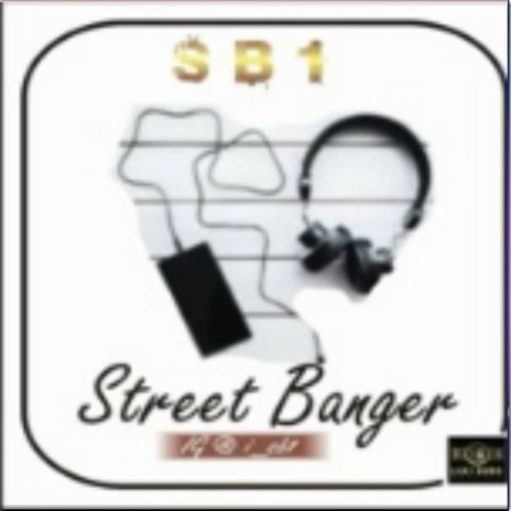 Street banger | Boomplay Music