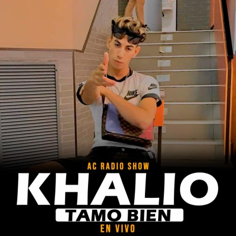 khalio del barrio (TAMO BIEN) (En Vivo) | Boomplay Music