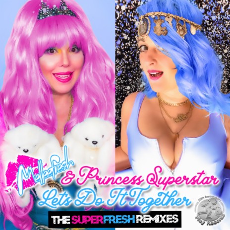 Let's Do It Together (Disco Code Violation SuperFresh Remix) ft. Princess Superstar