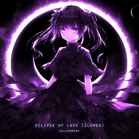 Eclipse of Love (Slowed) | Boomplay Music