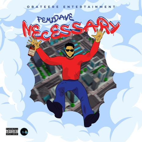 Necessary | Boomplay Music