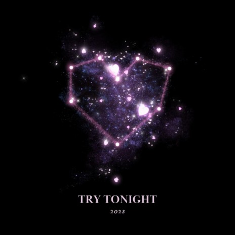 Try Tonight | Boomplay Music