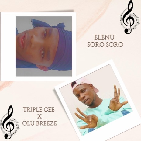 ELENU SORO SORO (feat. Olu breeze) | Boomplay Music