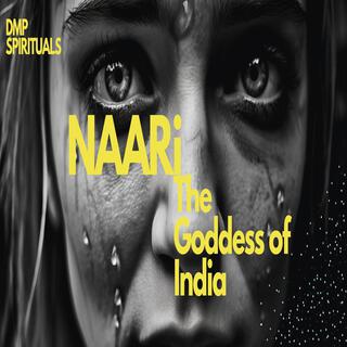 Naari - The Goddess of India