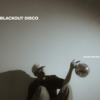 BLACKOUT DISCO lyrics | Boomplay Music