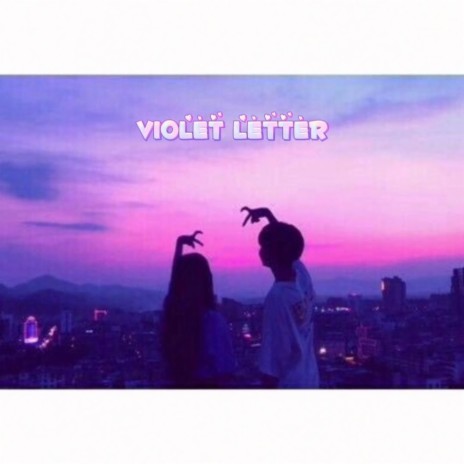 Violet Letter | Boomplay Music