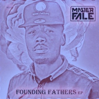 Founding Fathers EP (Mixed)