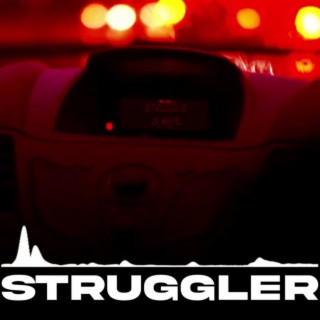 STRUGGLER