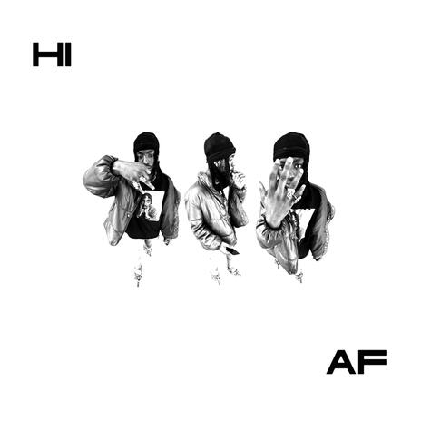 HI AF ft. Freddy Solitary | Boomplay Music