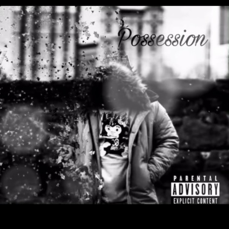 Possession | Boomplay Music
