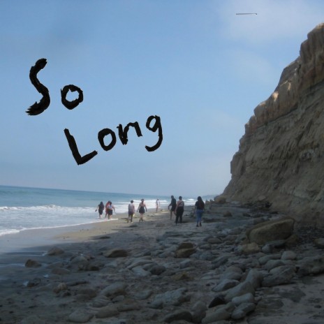 So Long | Boomplay Music