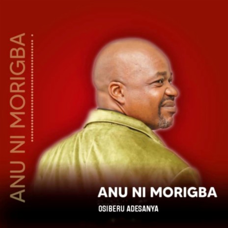 Anu Ni Morigba | Boomplay Music