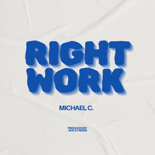 RIGHT WORK