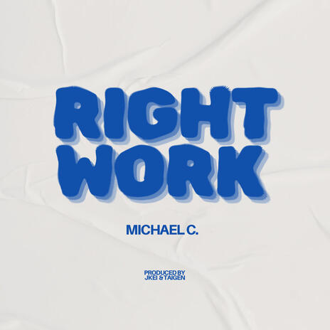 RIGHT WORK | Boomplay Music