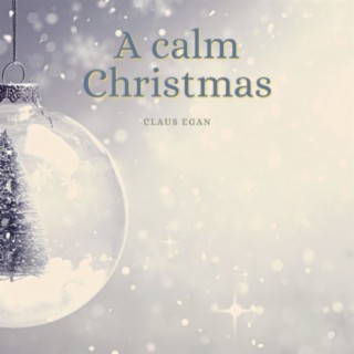 A Calm Christmas