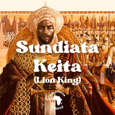 Sundiata Keita (Lion King) | Boomplay Music