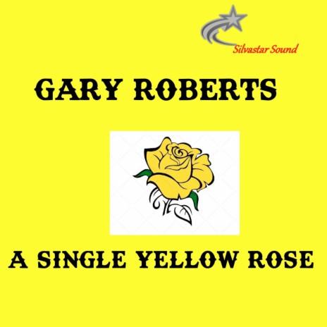 A Single Yellow Rose | Boomplay Music