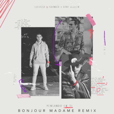 Pensando en Ti (Bonjour Madame Remix) ft. Iskander & Deglein