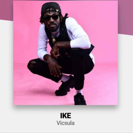 Ike | Boomplay Music