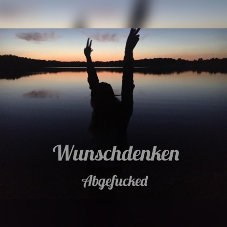 Wunschdenken | Boomplay Music