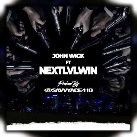 John Wick ft. NextLVLWIN | Boomplay Music